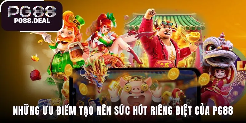 Ưu điểm của PG88 nằm ở tốc độ vận hành, kho trò chơi phong phú