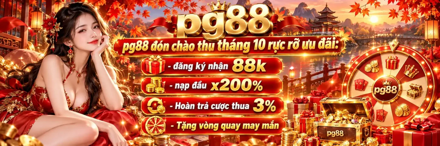 PG88 9 Pg88 ưu đãi tháng 10 rực rỡ